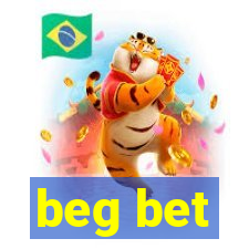 beg bet